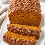 baked pumpkin praline bread loaf 2026 09 26 005432 683x1024 1